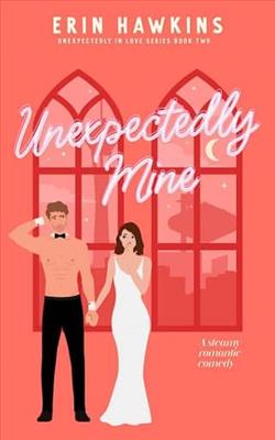 Unexpectedly Mine by Erin Hawkins