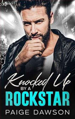 Knocked Up by a Rockstar by Paige Dawson