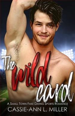 The Wild Card by Cassie-Ann L. Miller