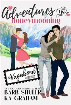 Adventures In Honeymooning by Barb Shuler