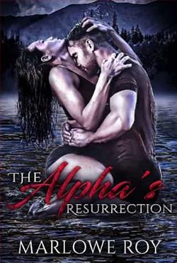 The Alpha's Resurrection by Marlowe Roy