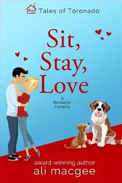 Sit, Stay, Love by Ali MacGee