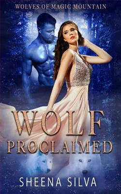 Wolf Proclaimed by Sheena Silva