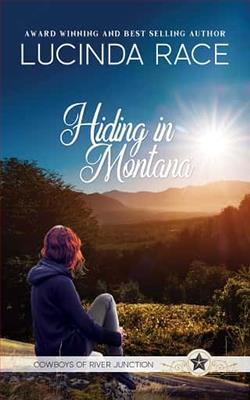 Hiding in Montana by Lucinda Race