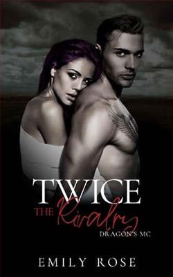 Twice the Rivalry by Emily Rose