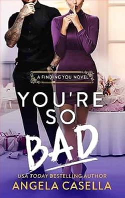 You're so Bad by Angela Casella