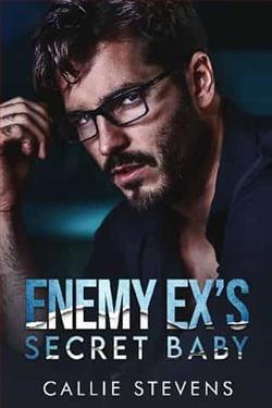 Enemy Ex's Secret Baby by Callie Stevens