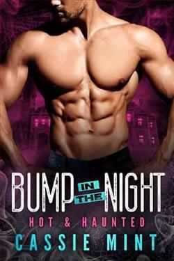 Bump in the Night by Cassie Mint