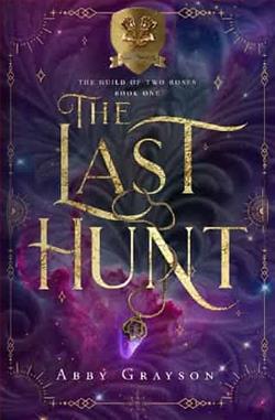 The Last Hunt by Abby Grayson