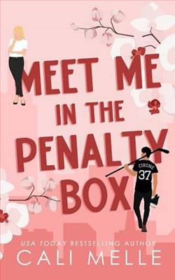 Meet Me in the Penalty Box by Cali Melle