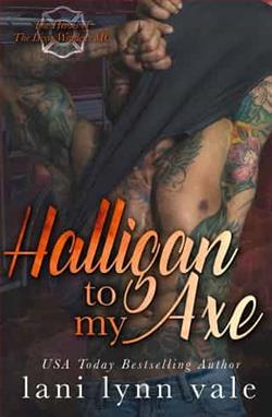 Halligan To My Axe by Lani Lynn Vale