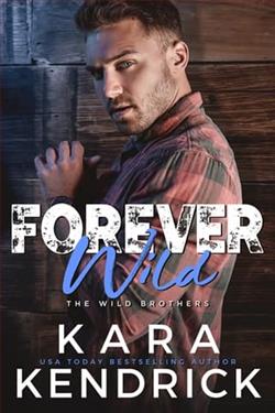 Forever Wild by Kara Kendrick