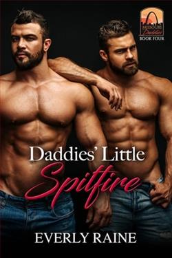 Daddies' Little Spitfire by Everly Raine