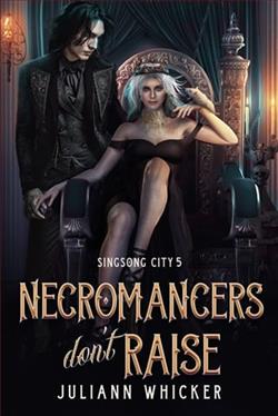 Necromancers Don't Raise by Juliann Whicker