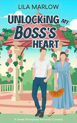 Unlocking my Boss's Heart by Lila Marlow