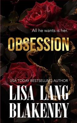 Obsession by Lisa Lang Blakeney