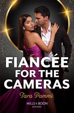 Fiancée for the Cameras by Tara Pammi