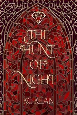 The Hunt of Night by K.C. Kean