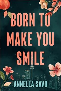 Born to Make You Smile by Annella Savo