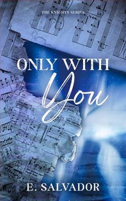 Only With You by E. Salvador