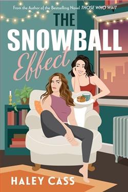 The Snowball Effect by Haley Cass