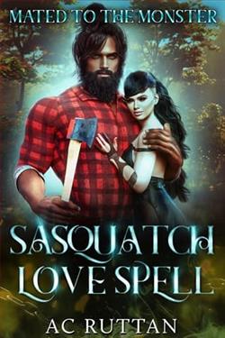 Sasquatch Love Spell by A.C. Ruttan