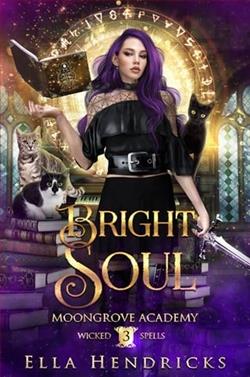 Bright Soul by Ella Hendricks