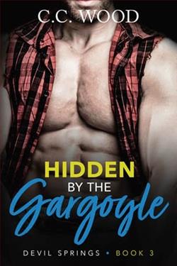 Hidden By the Gargoyle by C.C. Wood