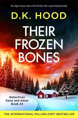 Their Frozen Bones by D.K. Hood