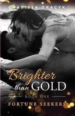 Brighter than Gold by Charissa Gracyk