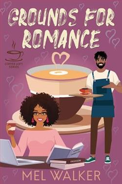 Grounds for Romance by Mel Walker