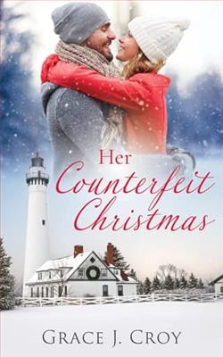 Her Counterfeit Christmas by Grace J. Croy