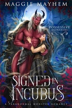 Signed in Incubus by Maggie Mayhem