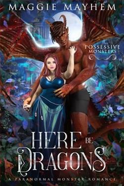 Here Be Dragons by Maggie Mayhem