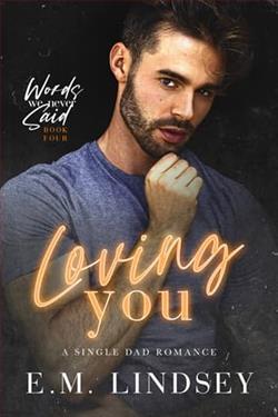 Loving You by E.M. Lindsey