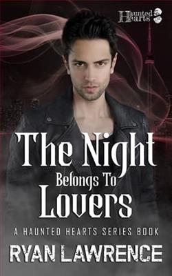 The Night Belongs To Lovers by Ryan Lawrence