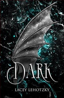 Dark by Lacey Lehotzky