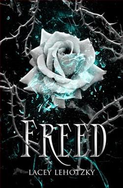 Freed by Lacey Lehotzky