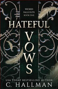 Hateful Vows (Wicked Falls Elite) by Cassandra Hallman