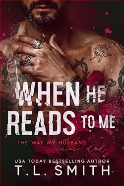 When He Reads to Me by T.L. Smith