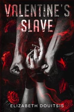 Valentine's Slave by Kiana Hettinger