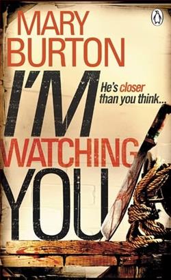 I'm Watching You by Mary Burton