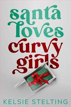 Santa Loves Curvy Girls by Kelsie Stelting