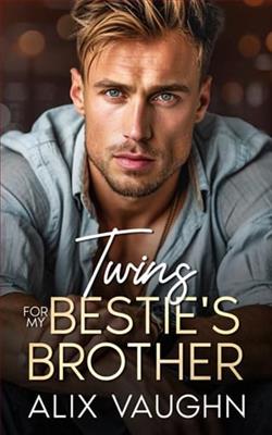 Twins For My Bestie's Brother by Alix Vaughn