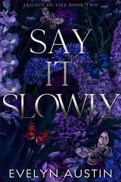 Say It Slowly by Evelyn Austin