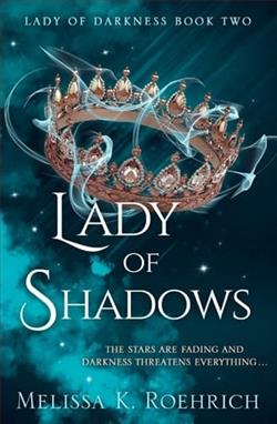 Lady of Shadows by Melissa K. Roehrich