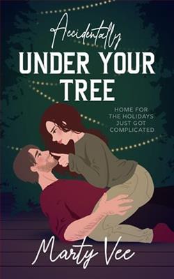 Accidentally Under Your Tree by Marty Vee