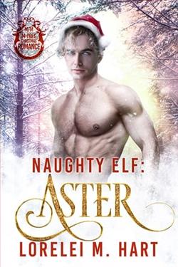 Naughty Elf: Aster by Lorelei M. Hart