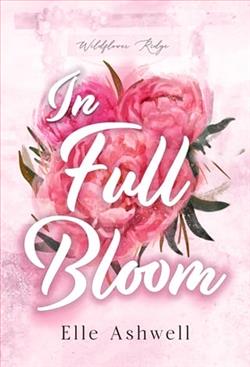 In Full Bloom by Elle Ashwell