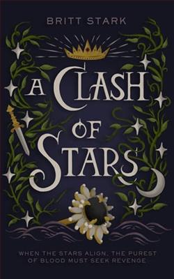 A Clash of Stars by Britt Stark